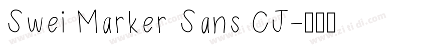 Swei Marker Sans CJ字体转换